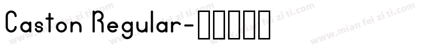 Caston Regular字体转换